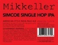 Mikkeller Single Hop Simcoe IPA Beer